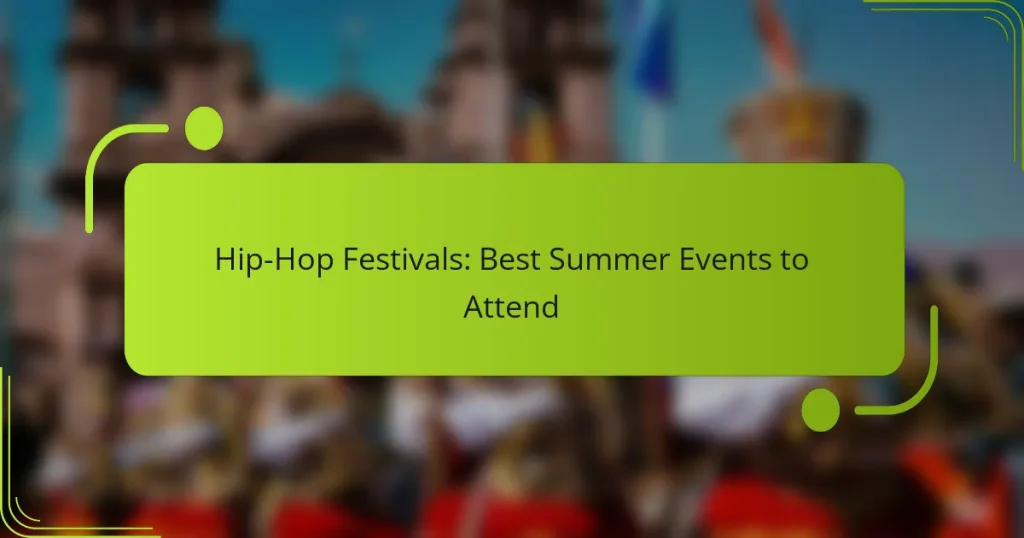 Hip-Hop Festivals: Best Summer Events to Attend