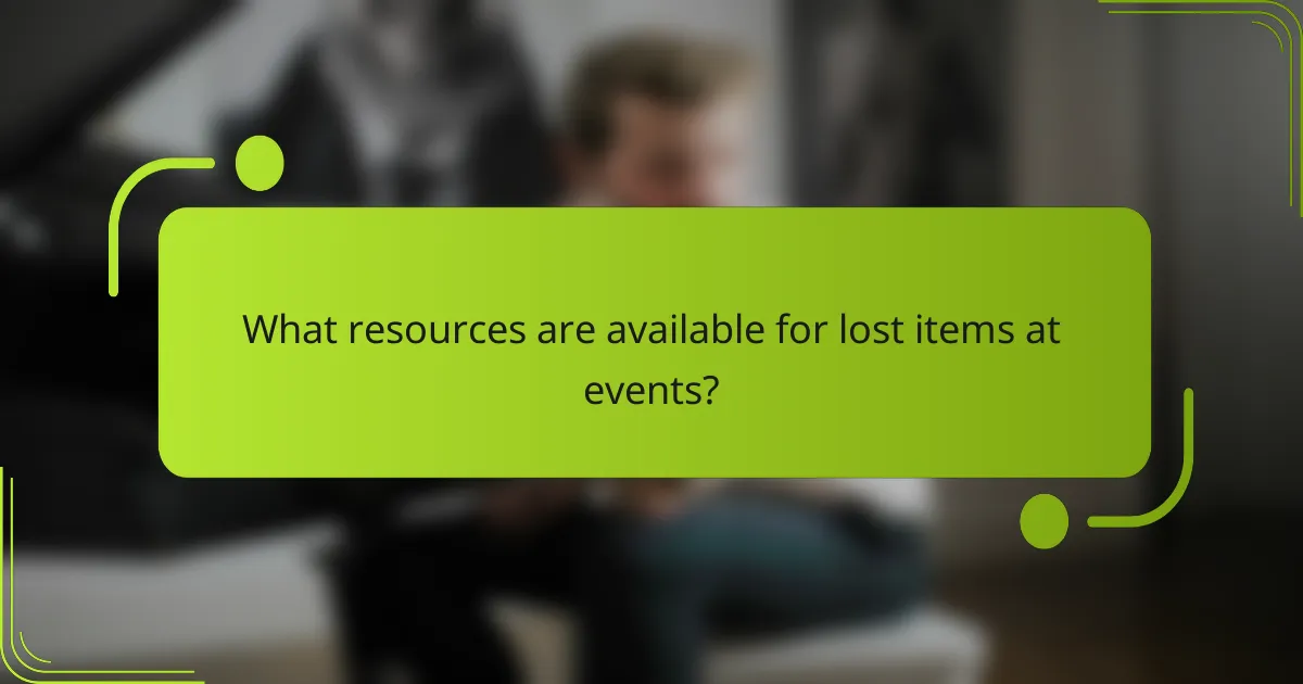 What resources are available for lost items at events?
